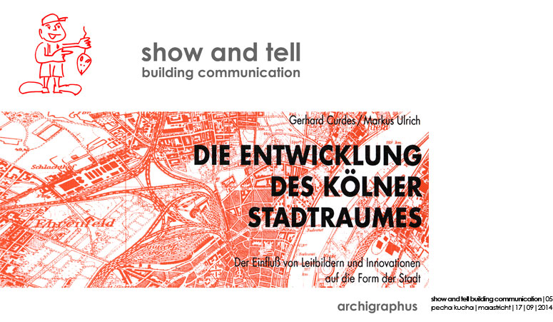 Archigraphus - Pecha Kucha | Maastricht | 1-7