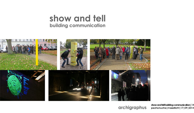 Archigraphus - Pecha Kucha | Maastricht | 8-14