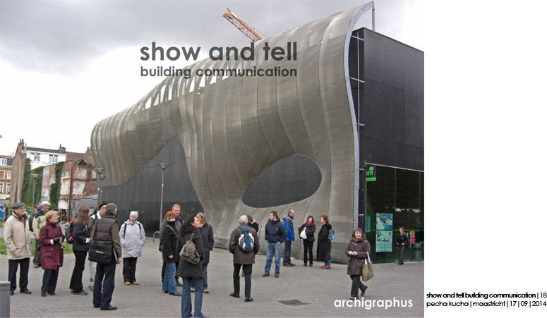 Archigraphus - Pecha Kucha | Maastricht | 15-20